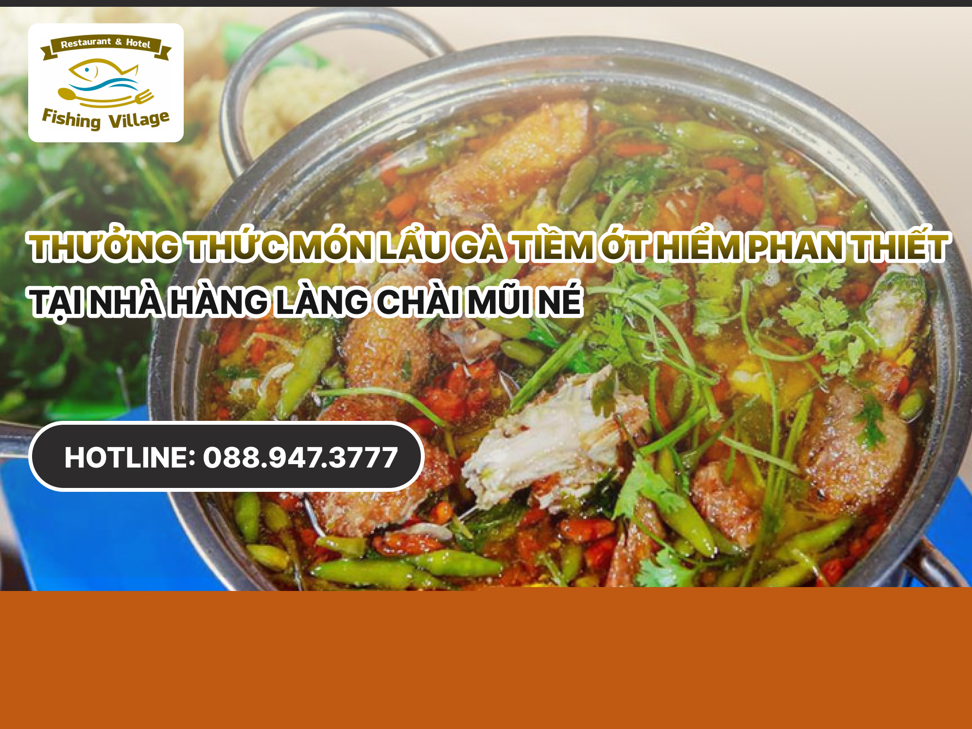 Thưởng thức món lẩu gà tiềm ớt hiểm Phan Thiết tại nhà hàng Làng Chài Mũi Né