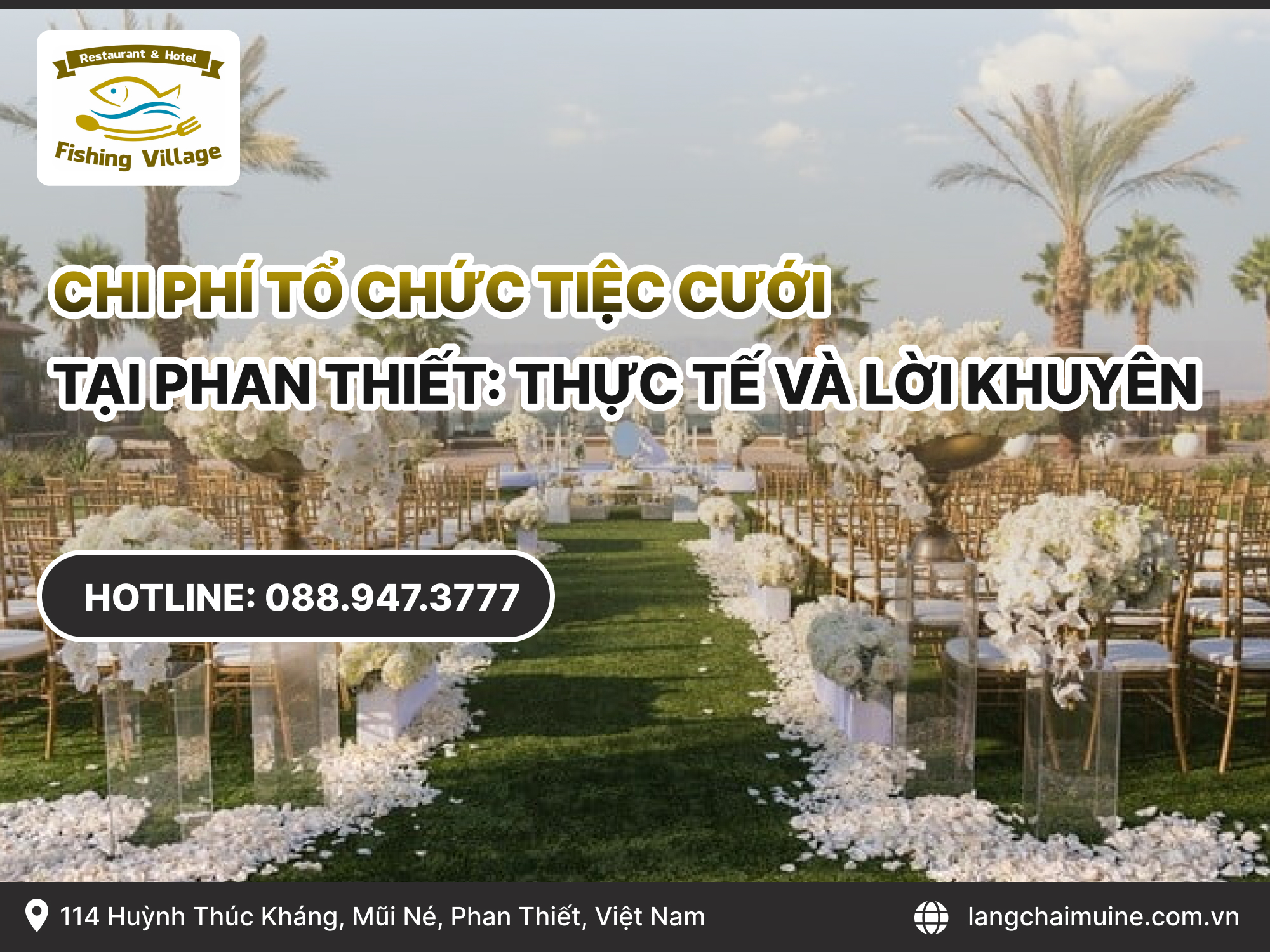 Chi phí tổ chức tiệc cưới tại Phan Thiết: Thực tế và lời khuyên