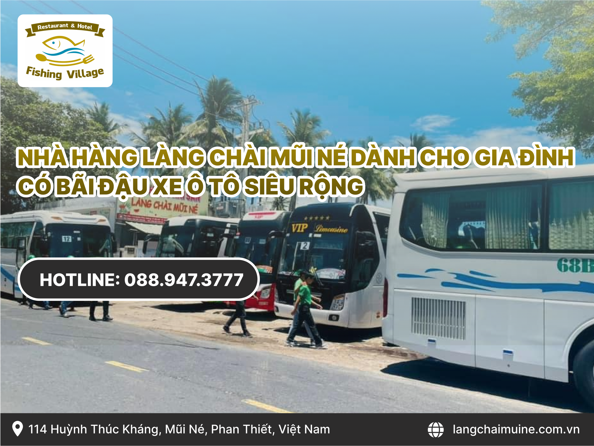 Nhà hàng Làng Chài Mũi Né dành cho gia đình, có bãi đậu xe ô tô siêu rộng